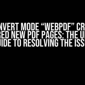 Nbconvert Mode “webpdf” Creates Undesired New PDF Pages: The Ultimate Guide to Resolving the Issue